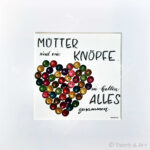 Home 17 Kieselbild Muetter sind wie Knoepfe